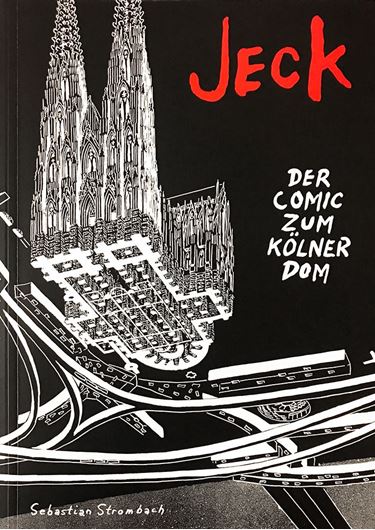 Jeck. Der Comic zum Kölner Dom