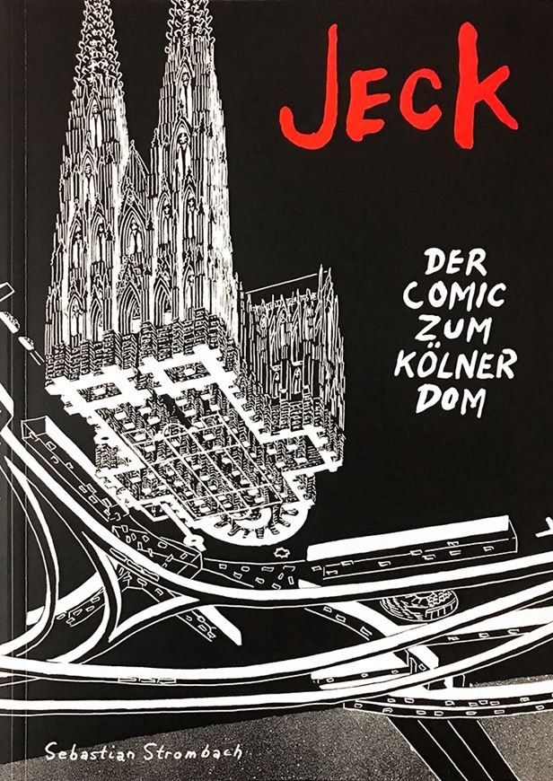 Jeck. Der Comic zum Kölner Dom