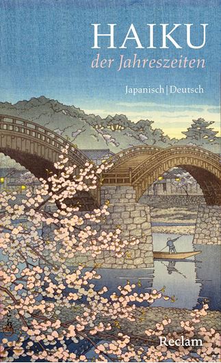 Haiku der Jahreszeiten. Japanische Kurzgedichte und Farbholzschnitte