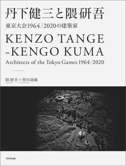 Kenzo Tange - Kengo Kuma