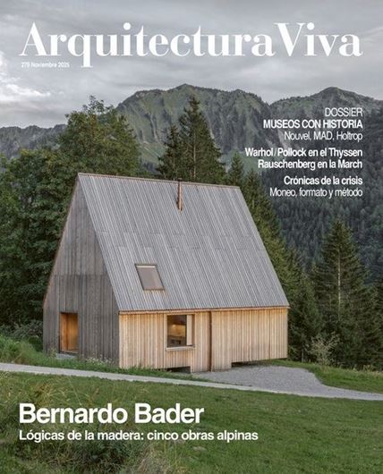 Arquitectura Viva 279: Bernardo Bader