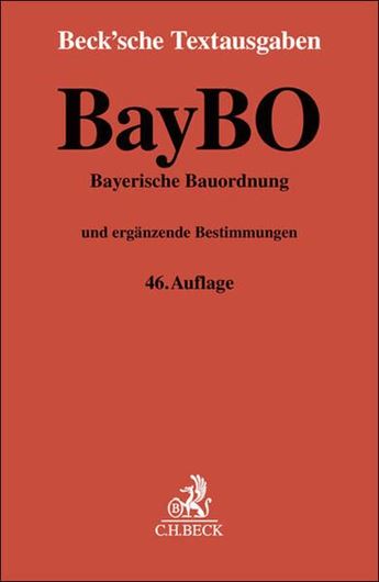 Bayerische Bauordnung und ergänzende Vorschriften