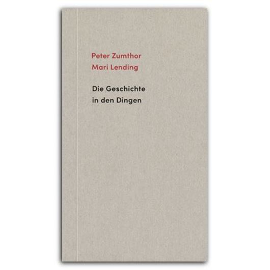 Die Geschichte in den Dingen