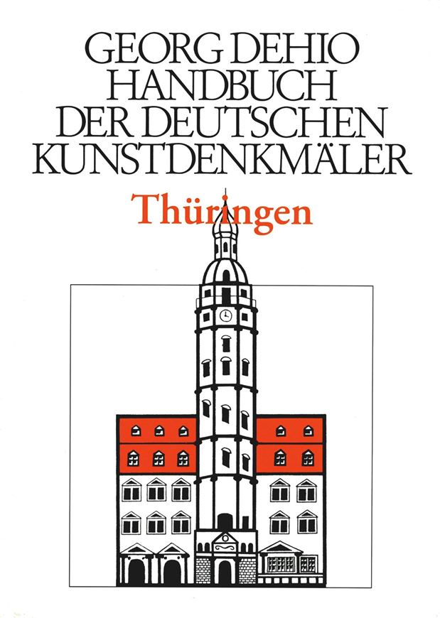 Georg Dehio: Dehio - Handbuch der deutschen Kunstdenkmäler - Thüringen I