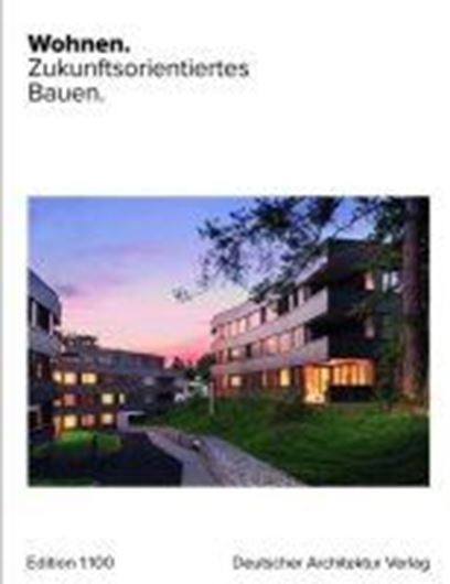 Wohnen. Zukunftsorientiertes Bauen. Bd. 11