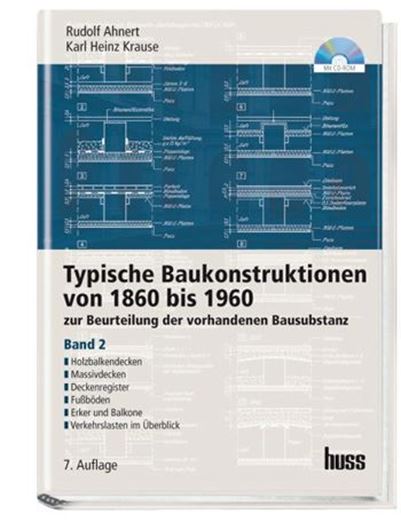 Typische Baukonstruktionen von 1860 bis 1960