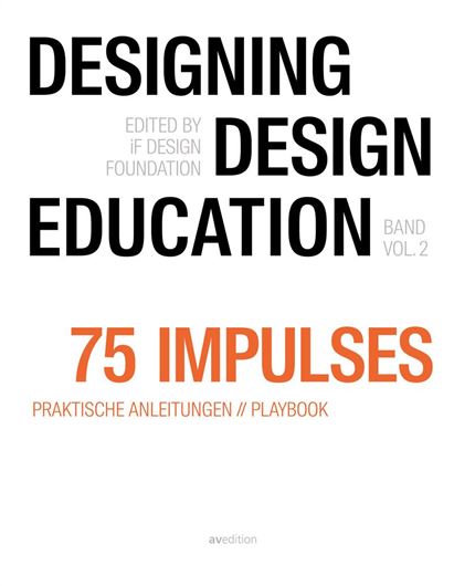 Designing Design Education Vol 2