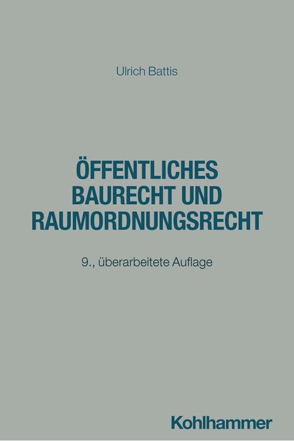 Öffentliches Baurecht und Raumordnungsrecht