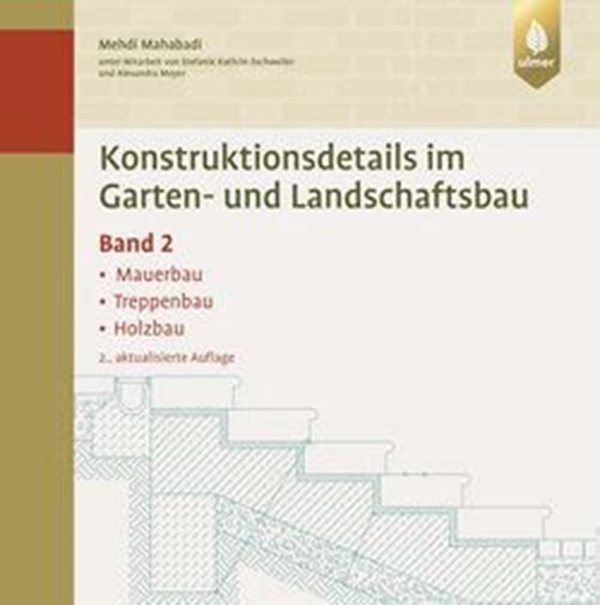 Konstruktionsdetails im Garten- und Landschaftsbau  Band 2