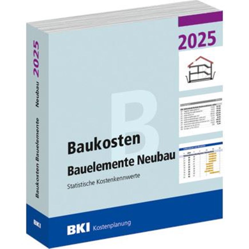 BKI Baukosten Bauelemente Neubau 2025 - Teil 2