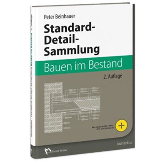 Standard-Detail-Sammlung - Bauen im Bestand -  inkl. CD-ROM