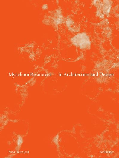 Mycelium Resources in Architecture and Design