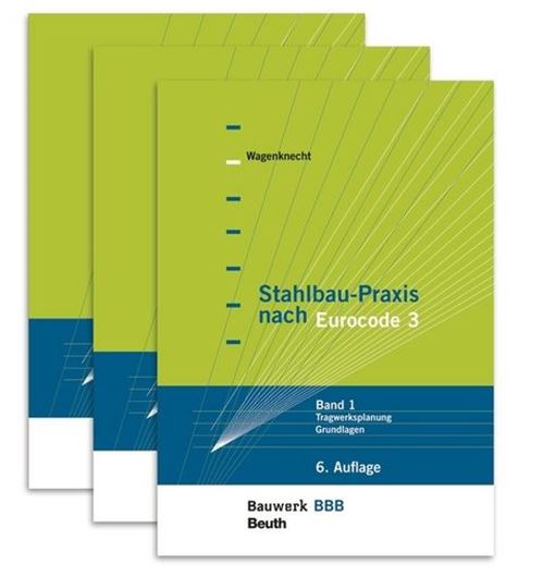 Stahlbau-Praxis nach Eurocode 3 Bd. 1-3