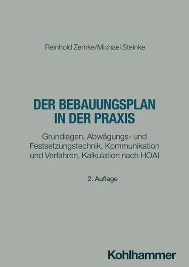 Der Bebauungsplan in der Praxis