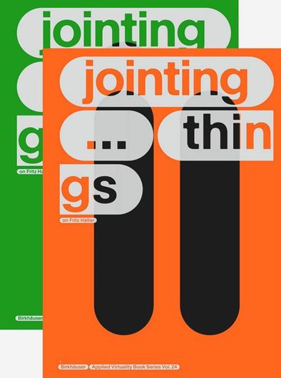 JOINTING THINGS - ON FRITZ HALLER (2 Vols.)