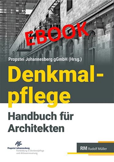 Denkmalpflege - Handbuch für Architekten  EBOOK