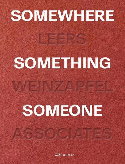 Somewhere, Something, Someone