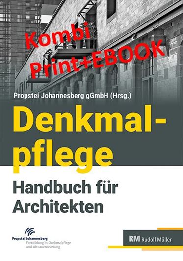 Denkmalpflege - Handbuch für Architekten Bundle Buch + EBOOK