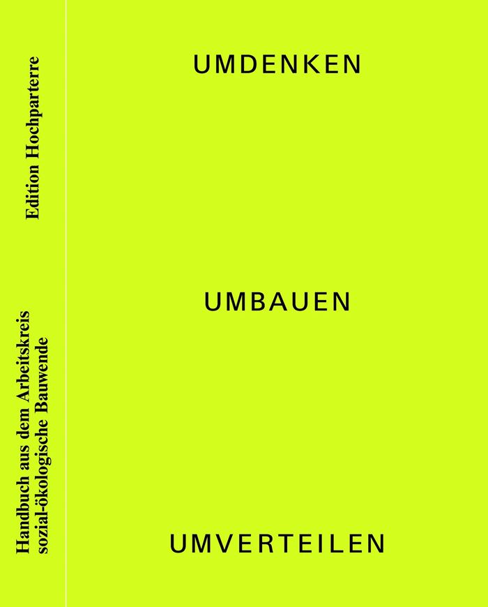 Umdenken, umbauen, umverteilen