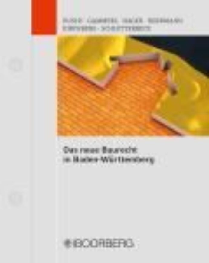 Das Neue Baurecht in Baden-Württemberg - Grundwerk ABO