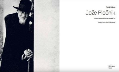 Joze Plecnik - Für eine humanistische Architektur