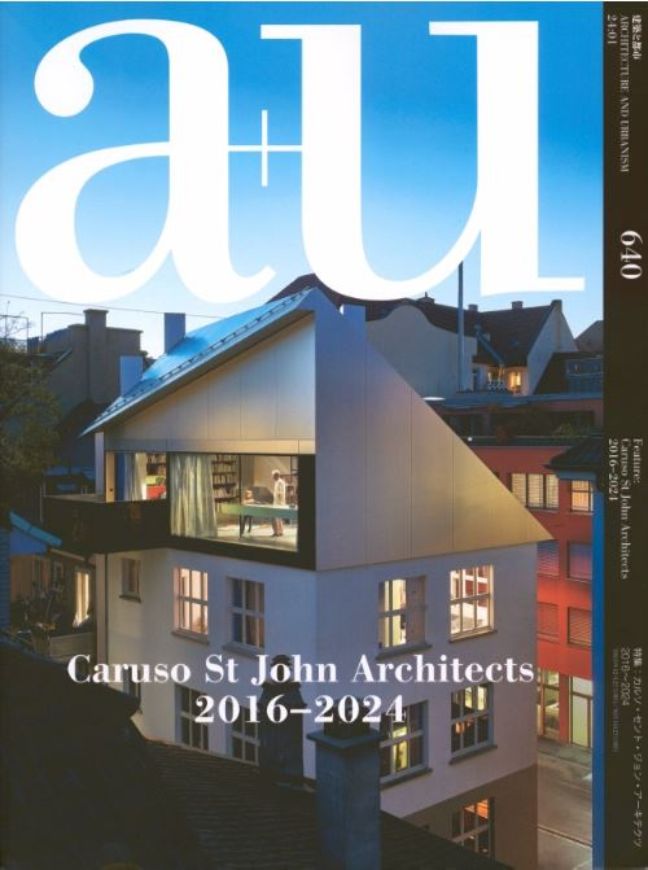 a+u 640: Caruso St John Architects 2016-2024