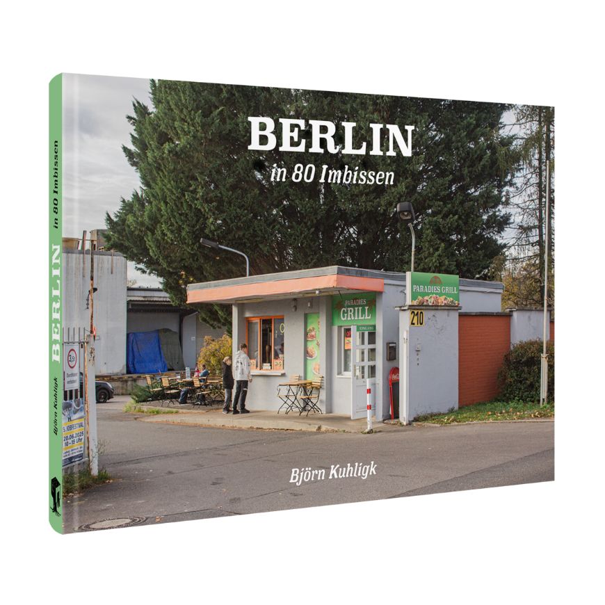 Berlin in 80 Imbissen.