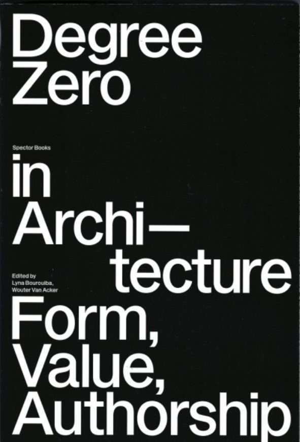 Degree Zero in Architecture