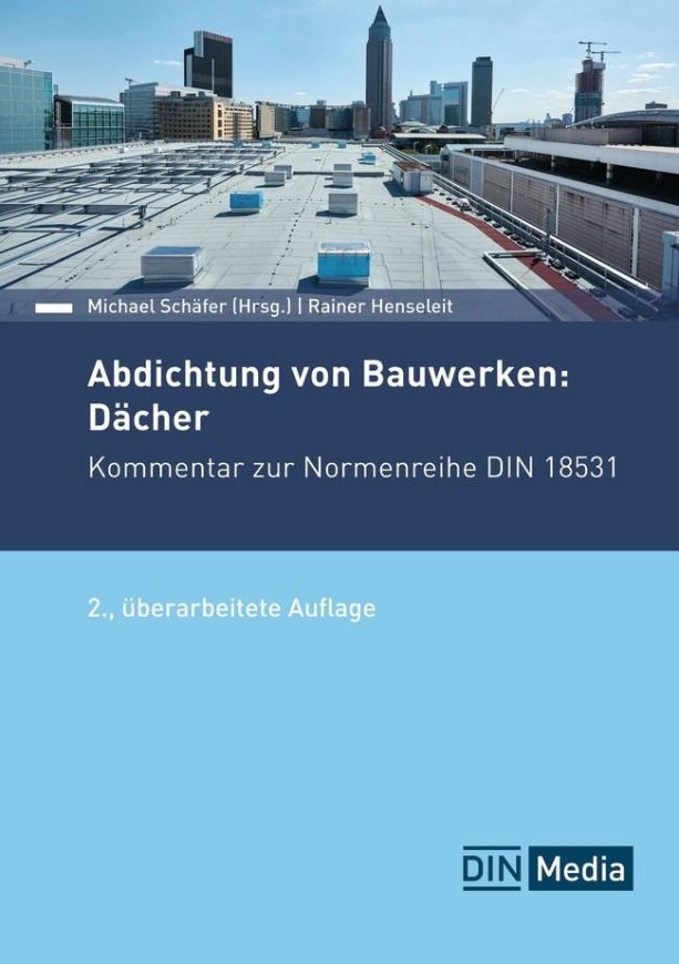 Abdichtung von Bauwerken: Dächer