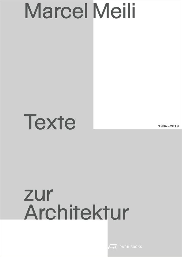 Marcel Meili - Texte zur Architektur