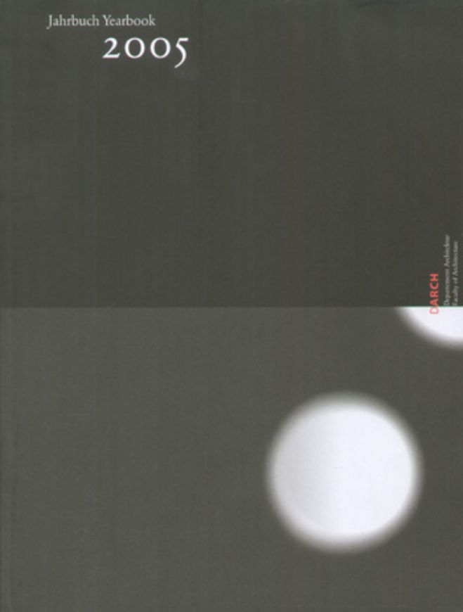 Jahrbuch/ Yearbook 2005 - ETHZ - Department Architektur   
