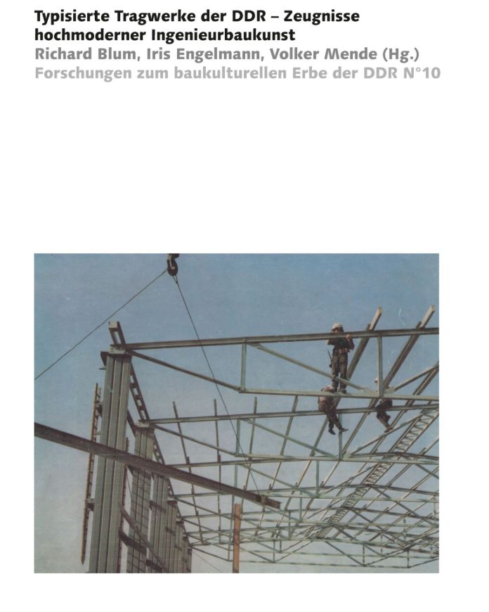 Typisierte Tragwerke der DDR.