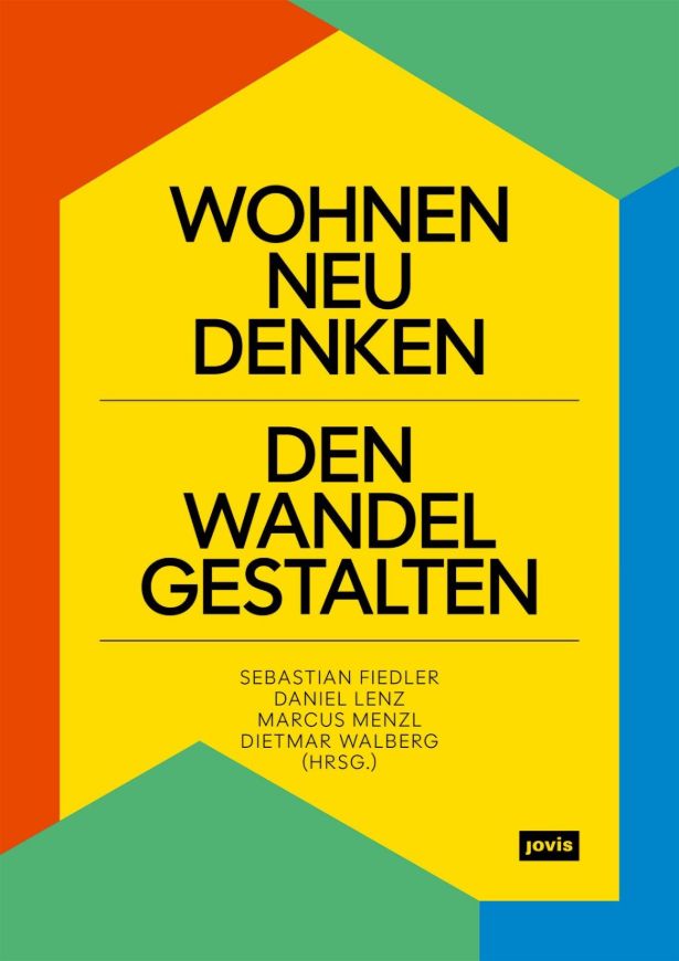 Wohnen neu denken - den Wandel gestalten