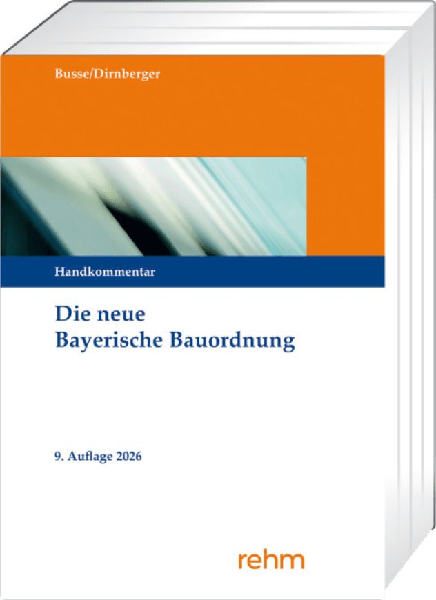 Die neue Bayerische Bauordnung