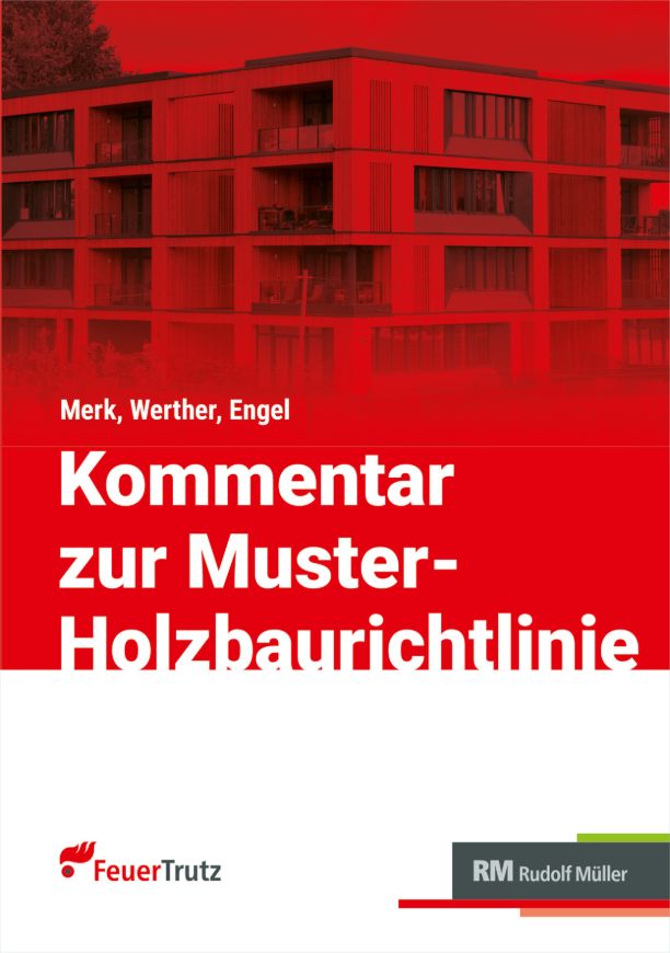 Kommentar zur Muster-Holzbaurichtlinie (MHolzBauRL)